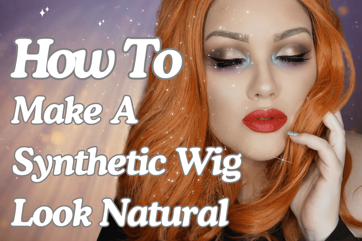 How To Make A Synthetic Wig Look Natural Star Style Wigs Uk 6576