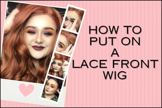 How To Put On A Lace Front Wig