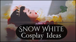 Snow White Cosplay Ideas